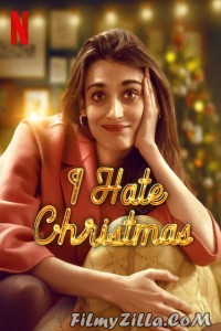 I Hate Christmas (2022) Hindi Web Series