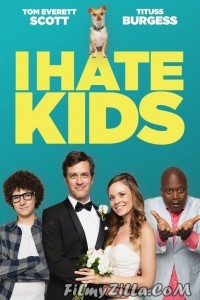 I Hate Kids (2019) English Movie