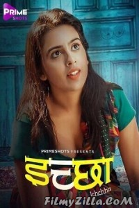 Ichchha (2024) PrimeShots Original