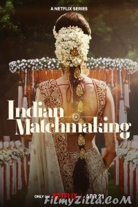 Indian Matchmaking (2023) Season 3 Web Series