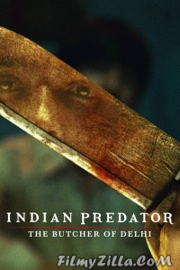 Indian Predator The Butcher of Delhi (2022) Web Series