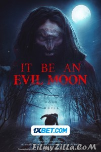 It Be an Evil Moon (2023) Hindi Dubbed