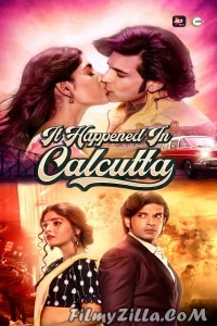 It Happened In Calcutta (2020) Web Series