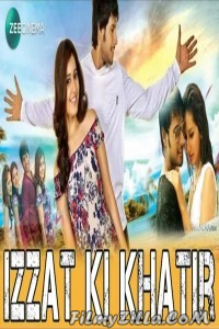 Izzat Ki Khatir (2018) South Indian Hindi Dubbed Movie