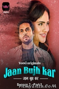 Jaan Bujh Kar (2023) Season 2 Part 3 Voovi Original