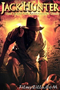 Jack Hunter and the Quest for Akhenatens Tomb (2008) Hindi Dubbed