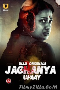 Jaghanya Upaay (2022) Ullu Original