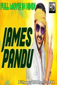 James Pandu (2020) South Indian Hindi Dubbed Movie