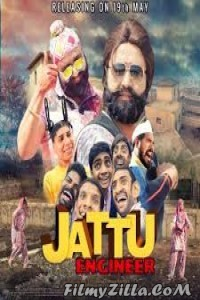 Jattu Engineer (2017) Hindi Movie