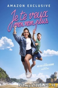 Je Te Veux Moi Non Plus (2021) Hindi Dubbed