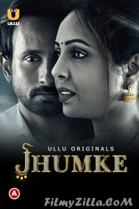 Jhumke (2022) Ullu Original