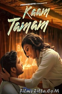 Kaam Tamam (2023) PrimeShots Original