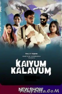 Kaiyum Kalavum (2022) Web Series