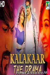 Kalakaar The Drama (2019) South Indian Hindi Dubbed Movie