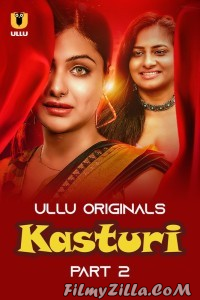 Kasturi Part 2 (2024) Ullu Original