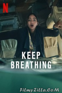 Keep Breathing (2022) Web Series