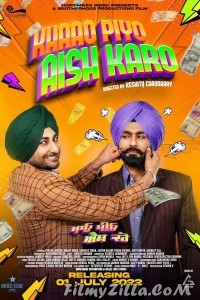 Khaao Piyo Aish Karo (2022) Punjabi Movie