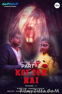 Koi To Hai (2020) GupChup Hot Video