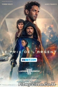 Largo Winch Le prix de largent (2024) Hindi Dubbed