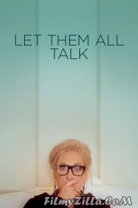 Let Them All Talk (2020) English Movie