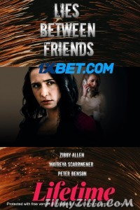 Lies Between Friends (2022) Hindi Dubbed