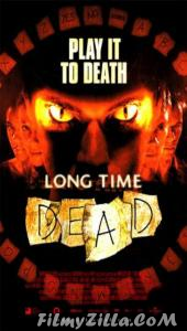 Long Time Dead (2002) Hindi Dubbed