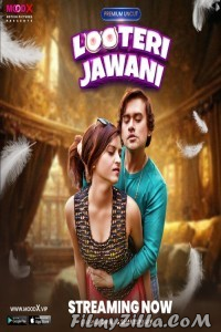 Looteri Jawani (2023) MoodX Original