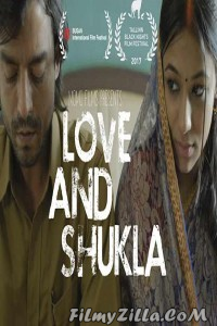 Love and Shukla (2017) Hindi Movie