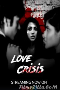 Love Crisis (2020) Web Series