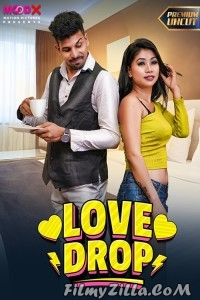 Love Drop (2024) MoodX Original