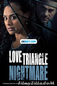 Love Triangle Nightmare (2021) Hindi Dubbed