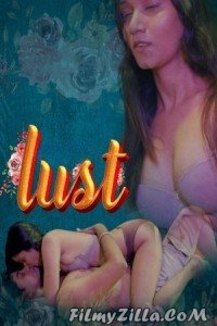 Lust (2024) CultFlix Original