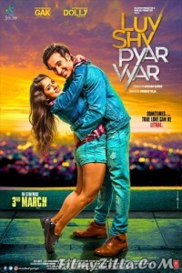 Luv Shv Pyar Vyar (2017) Hindi Movie