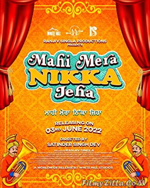 Mahi Mera Nikka Jeha (2022) Punjabi Movie