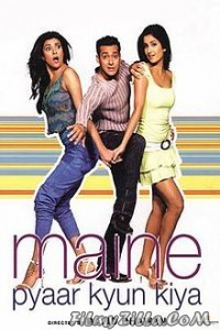 Maine Pyaar Kyun Kiya (2005) Hindi Movie