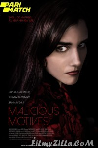 Malicious Motives (2021) Hindi Dubbed