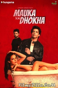 Mauka Ya Dhoka (2023) Web Series