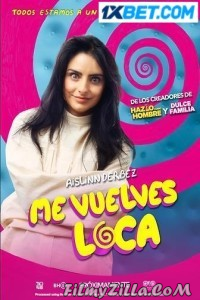 Me Vuelves Loca (2023) Hindi Dubbed