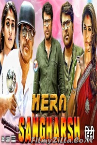 Mera Sangharsh (2020) South Indian Hindi Dubbed Movie