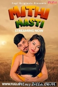 Mithi Masti (2023) Fugi Original