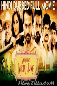 Mohabbat Mein Jung (2019) South Indian Hindi Dubbed Movie