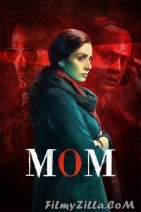 Mom (2017) Hindi Dubbed