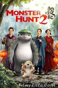 Monster Hunt 2 (2018) English Movie