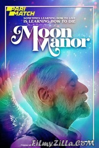 Moon Manor (2021) Hindi Dubbed