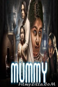 Mummy (2018) South Indian Hindi Dubbed Movie