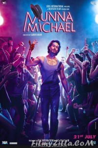 Munna Michael (2017) Hindi Movie