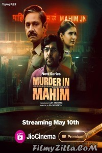 Murder In Mahim (2024) Season 1 Hindi Web Series