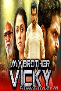 My Brother Vicky (2020) South Indian Hindi Dubbed Movie