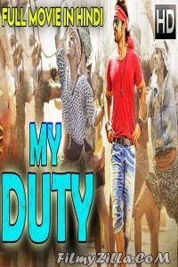 My Duty (2018) Hindi Dubbed South Indian Movie