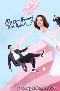 My Girlfriend is an Alien (2019) Web Series